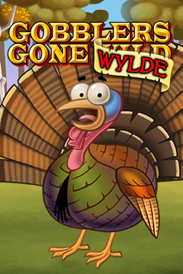 Gobblers Gone Wild - играть онлайн | Клуб Джекпот - без регистрации