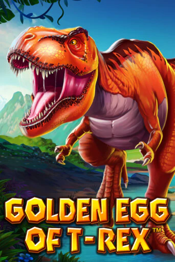 Golden Egg Of T-REX - играть онлайн | Клуб Джекпот - без регистрации