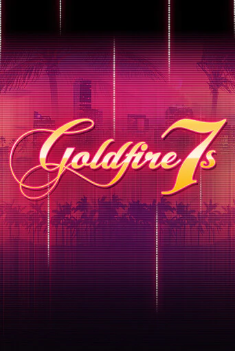 Goldfire7s - играть онлайн | Клуб Джекпот - без регистрации