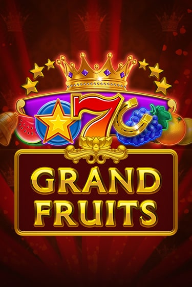 Grand Fruits - играть онлайн | Клуб Джекпот - без регистрации