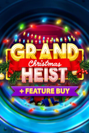 Christmas Grand Heist Feature Buy - играть онлайн | Клуб Джекпот - без регистрации