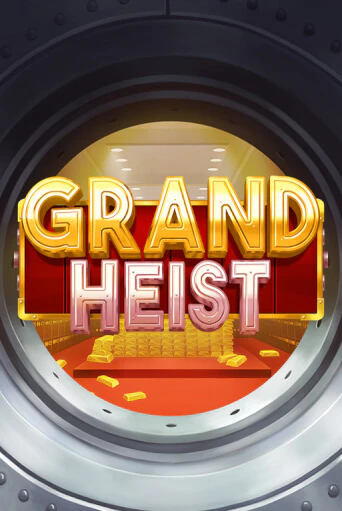 Grand Heist - играть онлайн | Клуб Джекпот - без регистрации