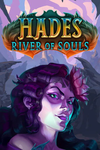 Hades River of Souls - играть онлайн | Клуб Джекпот - без регистрации