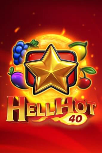 Hell Hot 40 - играть онлайн | Клуб Джекпот - без регистрации