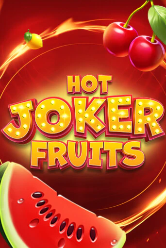 Hot Joker Fruits - играть онлайн | Клуб Джекпот - без регистрации