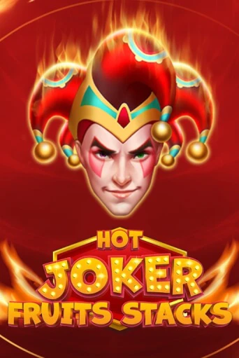 Hot Joker Fruits Stacks - играть онлайн | Клуб Джекпот - без регистрации