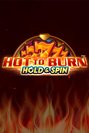 Hot to Burn Hold and Spin - играть онлайн | Клуб Джекпот - без регистрации