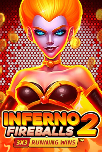 Inferno Fireballs 2: Running Wins - играть онлайн | Клуб Джекпот - без регистрации