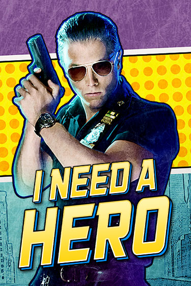 I Need A Hero - играть онлайн | Клуб Джекпот - без регистрации