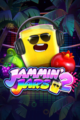 Jammin' Jars 2 - играть онлайн | Клуб Джекпот - без регистрации