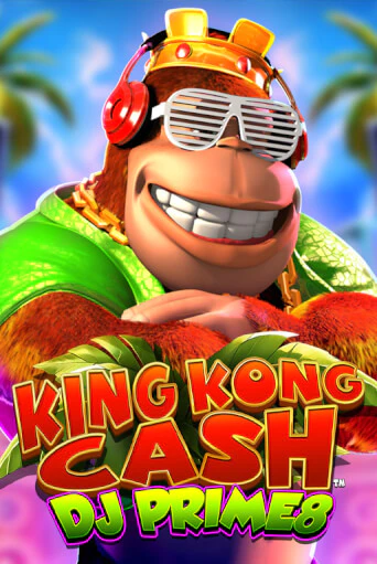 King Kong Cash DJ Prime8 - играть онлайн | Клуб Джекпот - без регистрации