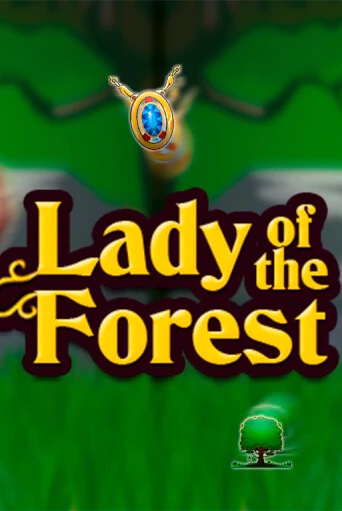 Lady of the Forest - играть онлайн | Клуб Джекпот - без регистрации