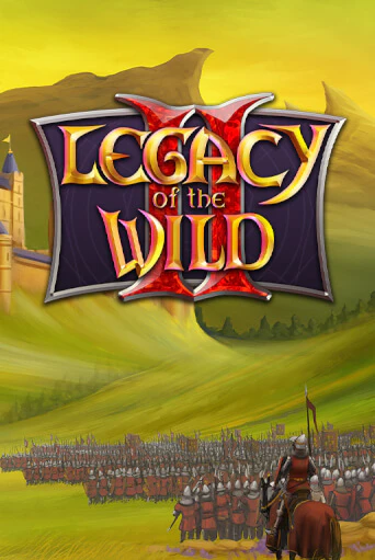 Legacy of the Wilds 2 - играть онлайн | Клуб Джекпот - без регистрации