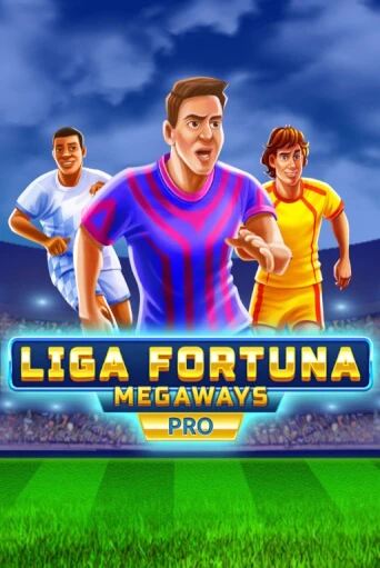 Liga Fortuna Megaways PRO - играть онлайн | Клуб Джекпот - без регистрации