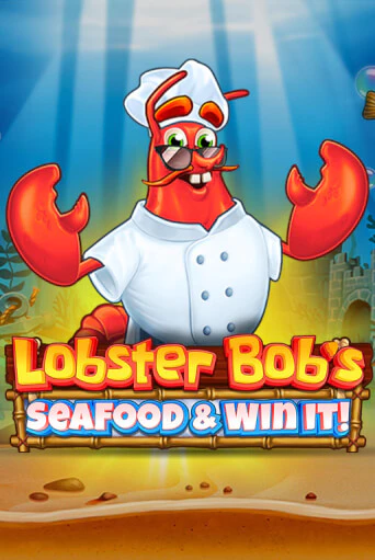 Lobster Bob's Sea Food and Win It - играть онлайн | Клуб Джекпот - без регистрации