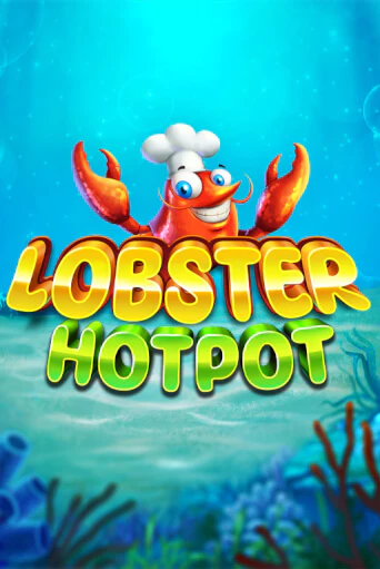 Lobster Hotpot - играть онлайн | Клуб Джекпот - без регистрации