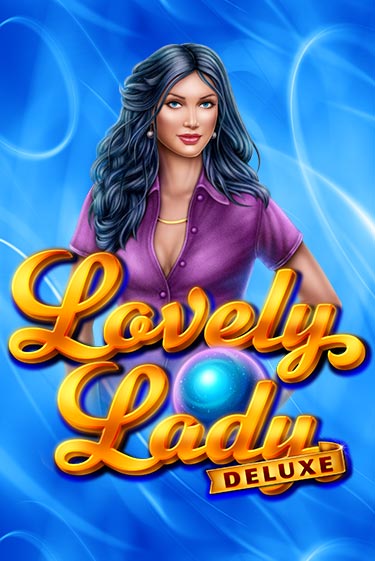 Lovely Lady Deluxe - играть онлайн | Клуб Джекпот - без регистрации