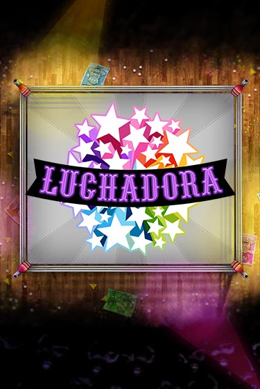 Luchadora - играть онлайн | Клуб Джекпот - без регистрации