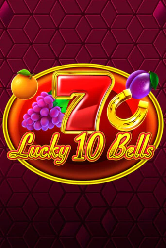 Lucky 10 Bells - играть онлайн | Клуб Джекпот - без регистрации