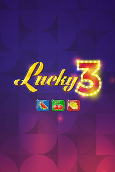 Lucky 3 - играть онлайн | Клуб Джекпот - без регистрации