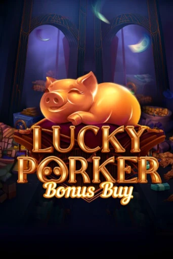 Lucky Porker Bonus Buy - играть онлайн | Клуб Джекпот - без регистрации