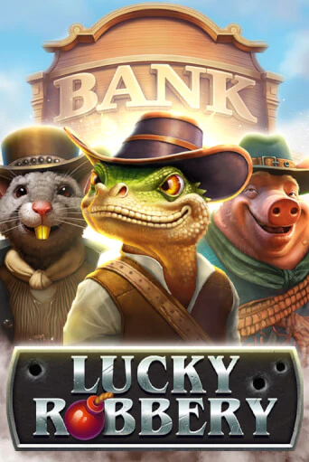 Lucky Robbery - играть онлайн | Клуб Джекпот - без регистрации