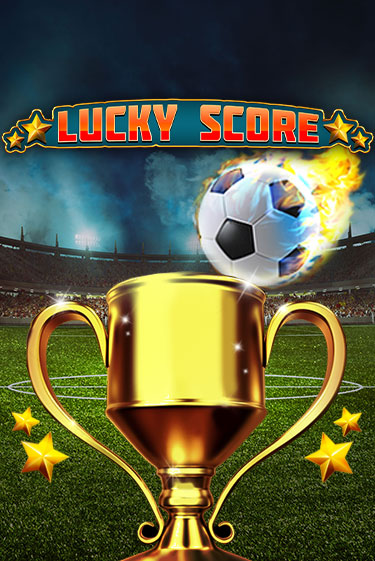 Lucky Score - играть онлайн | Клуб Джекпот - без регистрации