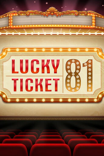 Lucky Ticket 81 - играть онлайн | Клуб Джекпот - без регистрации