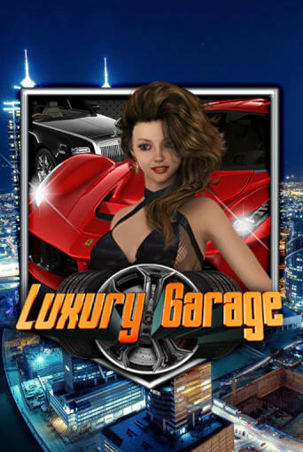 Luxury Garage - играть онлайн | Клуб Джекпот - без регистрации