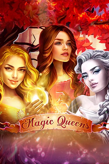 Magic Queens - играть онлайн | Клуб Джекпот - без регистрации