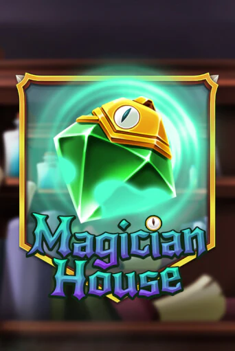 Magician House - играть онлайн | Клуб Джекпот - без регистрации