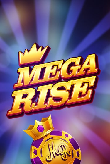 Mega Rise - играть онлайн | Клуб Джекпот - без регистрации