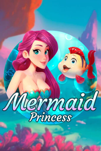 Mermaid Princess - играть онлайн | Клуб Джекпот - без регистрации