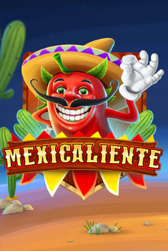 Mexicaliente - играть онлайн | Клуб Джекпот - без регистрации