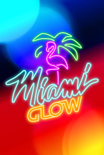 Miami Glow - играть онлайн | Клуб Джекпот - без регистрации