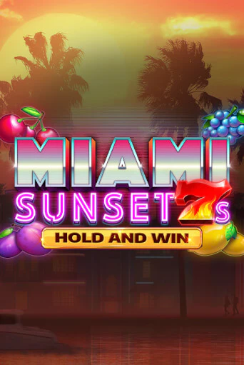 Miami Sunset 7s Hold and Win - играть онлайн | Клуб Джекпот - без регистрации