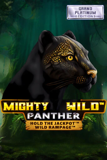 Mighty Wild: Panther Grand Platinum Edition - играть онлайн | Клуб Джекпот - без регистрации