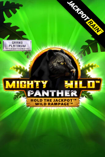 Mighty Wild: Panther Grand Platinum Edition JackpotRain - играть онлайн | Клуб Джекпот - без регистрации