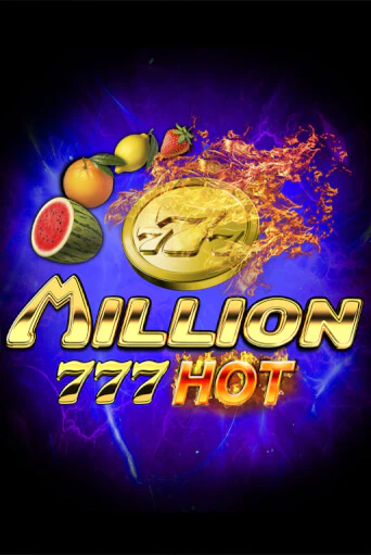 Million 777 Hot - играть онлайн | Клуб Джекпот - без регистрации