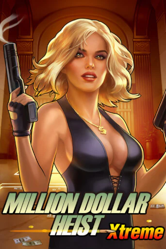 Million Dollar Heist Xtreme - играть онлайн | Клуб Джекпот - без регистрации