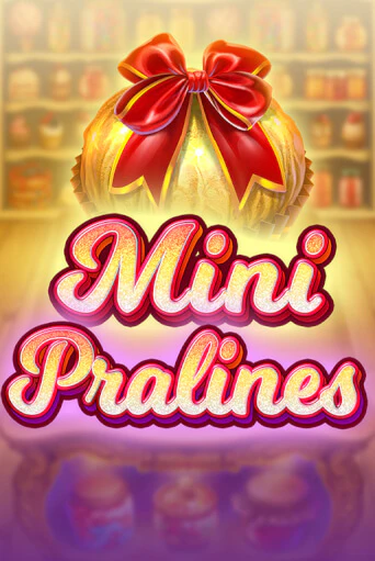 Mini Pralines - играть онлайн | Клуб Джекпот - без регистрации