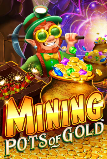 Mining Pots of Gold - играть онлайн | Клуб Джекпот - без регистрации