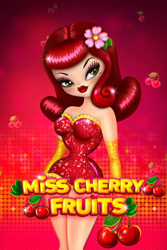 Miss Cherry Fruits - играть онлайн | Клуб Джекпот - без регистрации