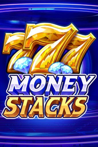 Money Stacks - играть онлайн | Клуб Джекпот - без регистрации