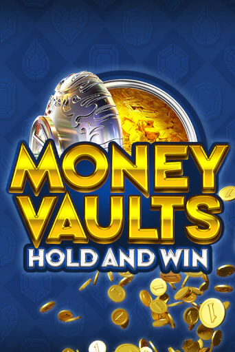 Money Vaults - играть онлайн | Клуб Джекпот - без регистрации