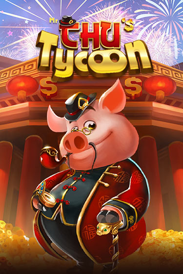 Mr Chu Tycoon - играть онлайн | Клуб Джекпот - без регистрации