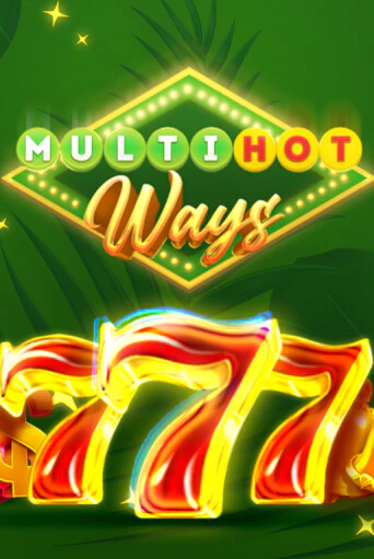 Multi Hot Ways - играть онлайн | Клуб Джекпот - без регистрации