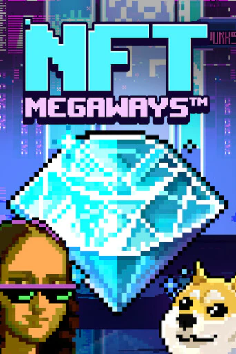 NFT MegaWays - играть онлайн | Клуб Джекпот - без регистрации