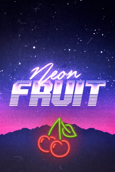 Neon Fruit - играть онлайн | Клуб Джекпот - без регистрации