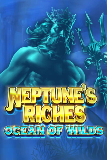 Neptune's Riches: Ocean of Wilds - играть онлайн | Клуб Джекпот - без регистрации